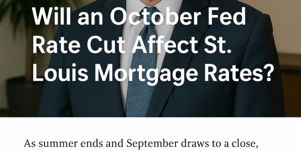 St. Louis mortgage rates trend after Fed rate cuts